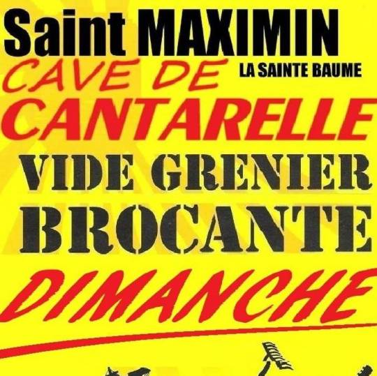 Saint-maximin-la-sainte-baume - Vide grenier de la cave de cantarelle face hyper-u a st maximin la ste baume